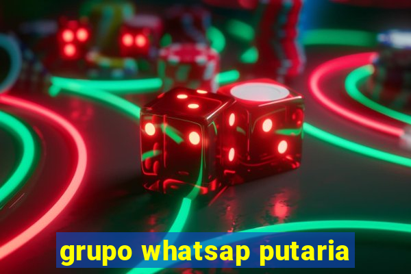 grupo whatsap putaria